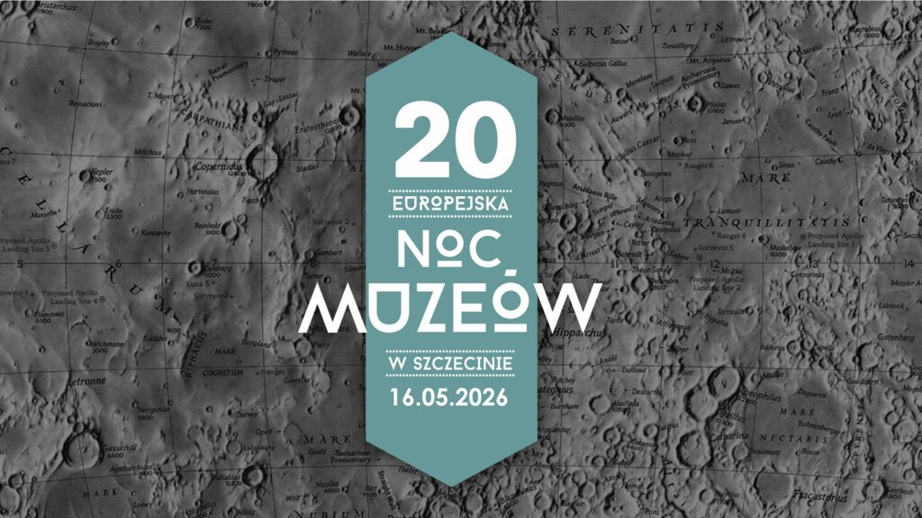 16.05. / 20. Europejska Noc Muzeów w Muzach
