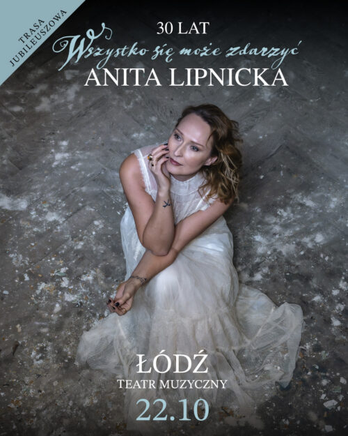 Anita Lipnicka - jubilee route