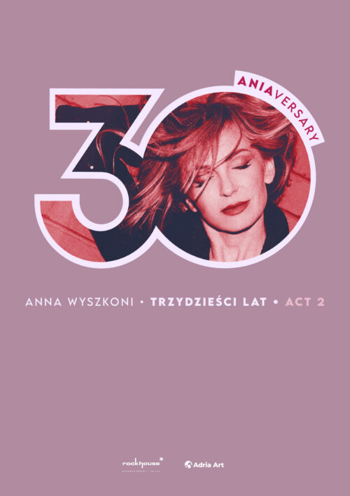 Ania Wyszkoni — 30 years
