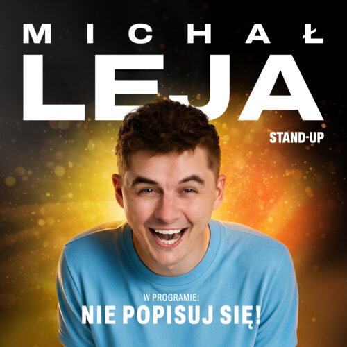 Michał Leja - Stand up