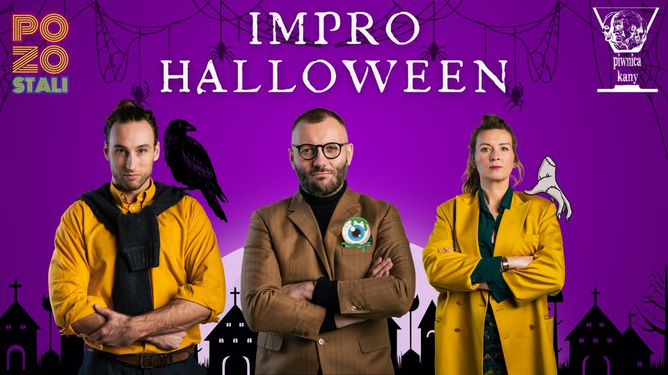 HALLOWEENOWY WIECZÓR IMPROWIZOWANY | POZOSTALI W PIWNICY KANY