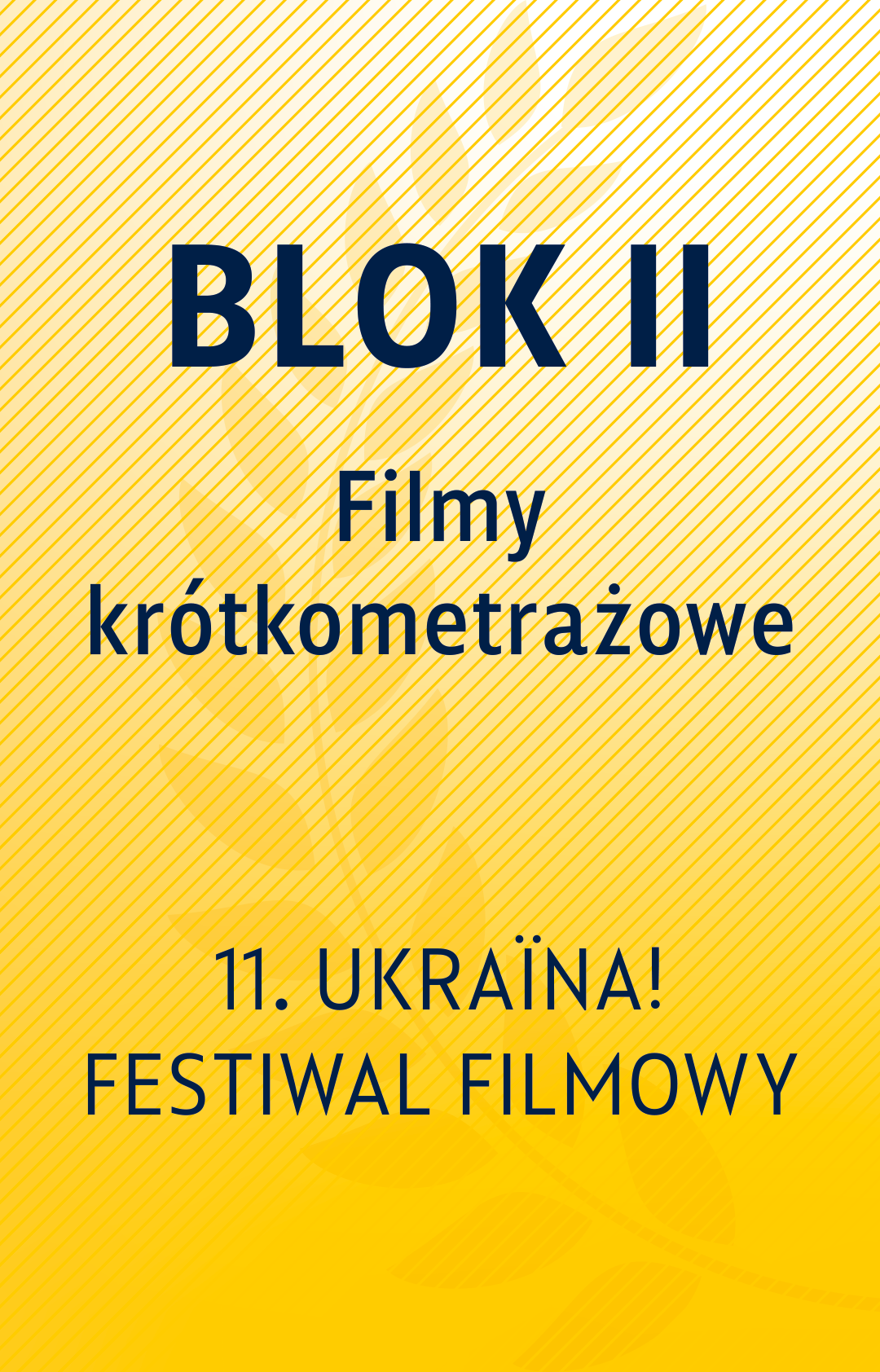 UFF: Filmy Krótkometrażowe, Blok 2