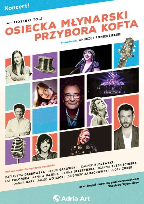 Piosenki to...? – koncert Osiecka, Młynarski, Przybora, Kofta. Prowadzenie: A. Poniedzielski