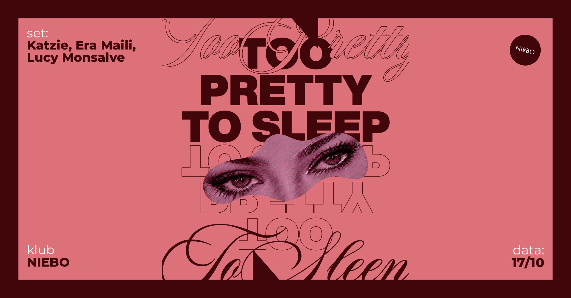 Too Pretty To Sleep | Lista FB/IG