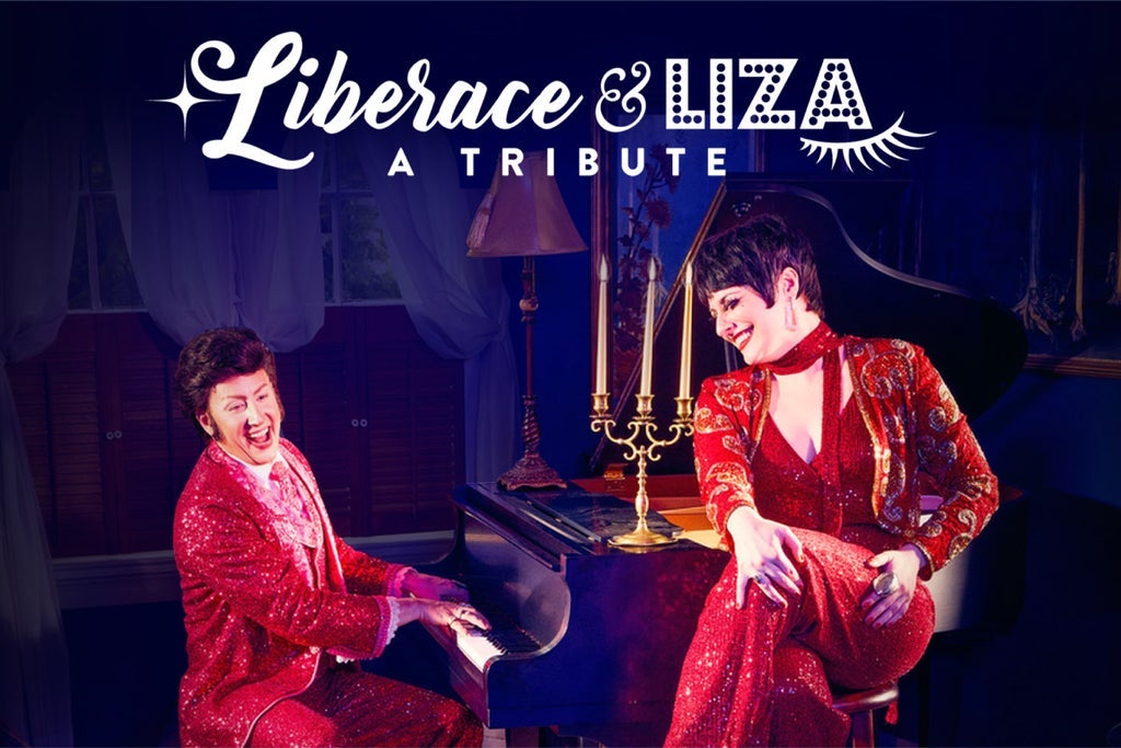 Liberace & Liza: A Tribute