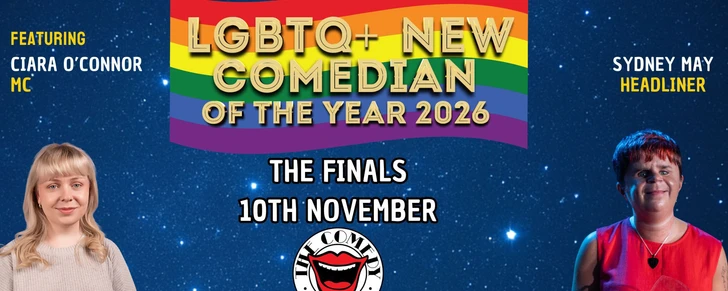 LGBTQ+ NEW COMEDIAN OF THE YEAR