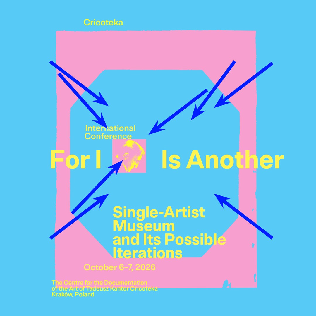 International Conference | I am someone else. The idea of a museum of one artist and its possible updates