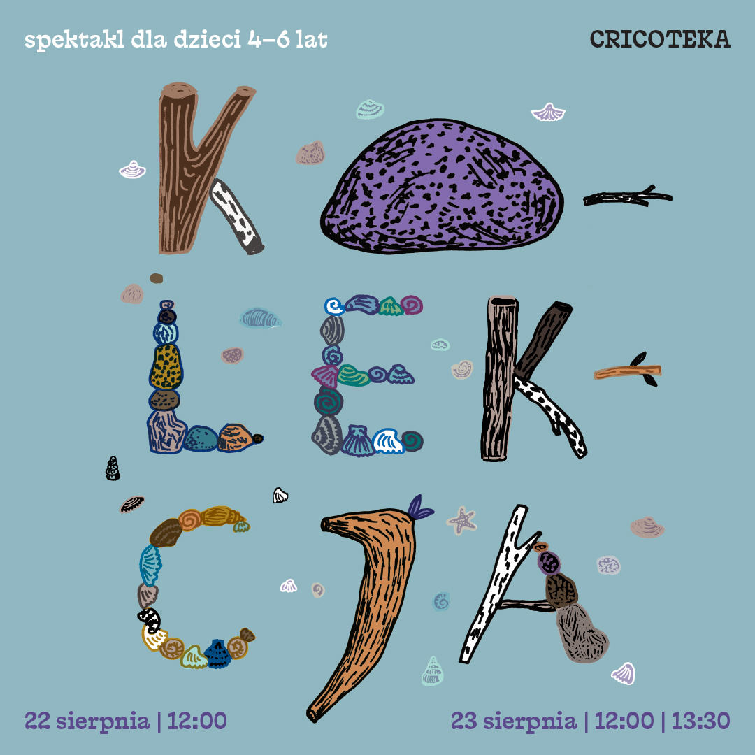 Kolekcja – spektakl dla dzieci (4-6 lat) | 17:00