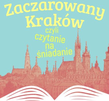 Enchanted Krakow, or reading for breakfast