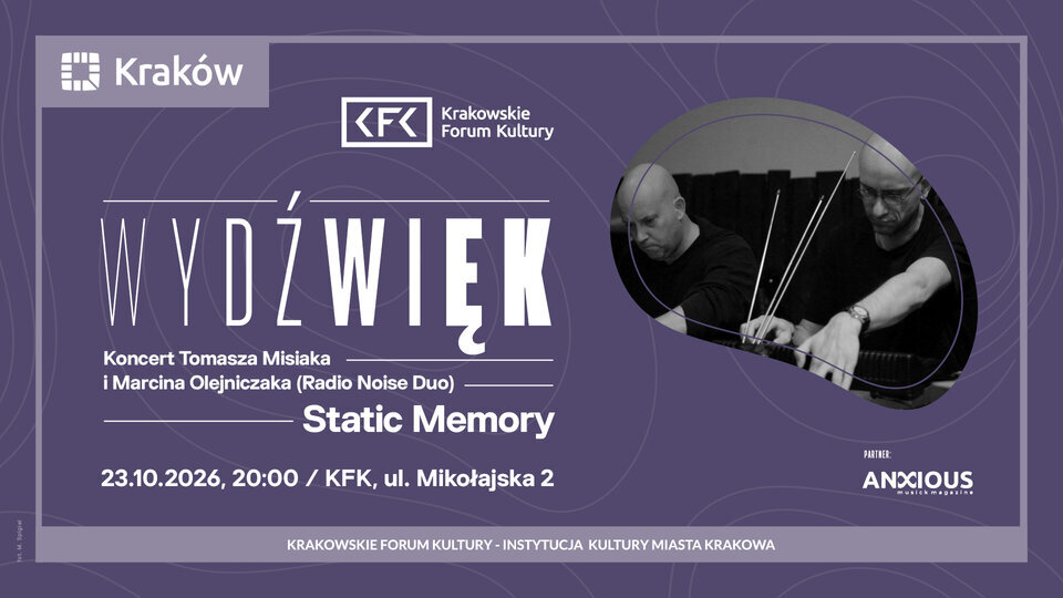 Sound | Tomasz Misiak and Marcin Olejniczak (Radio Noise Duo) — “Static Memory”