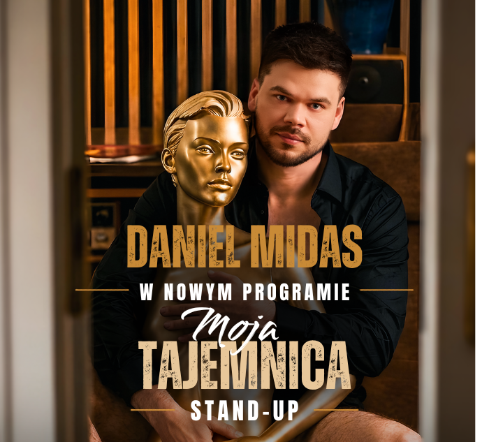 Stand-up Daniel Midas, Moja Tajemnica