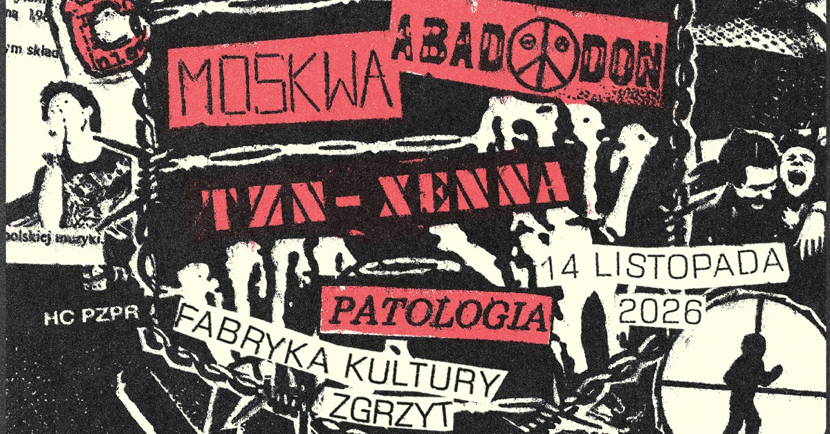 Koncert Abaddon, Moskwa, TZN Xenna, Patologia