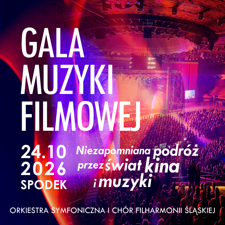 SPODEK | GALA MUZYKI FILMOWEJ | Chór | Orkiestra Symfoniczna