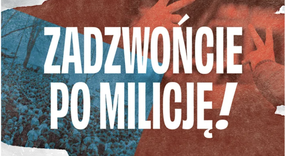 Zadzwońcie po Milicję!