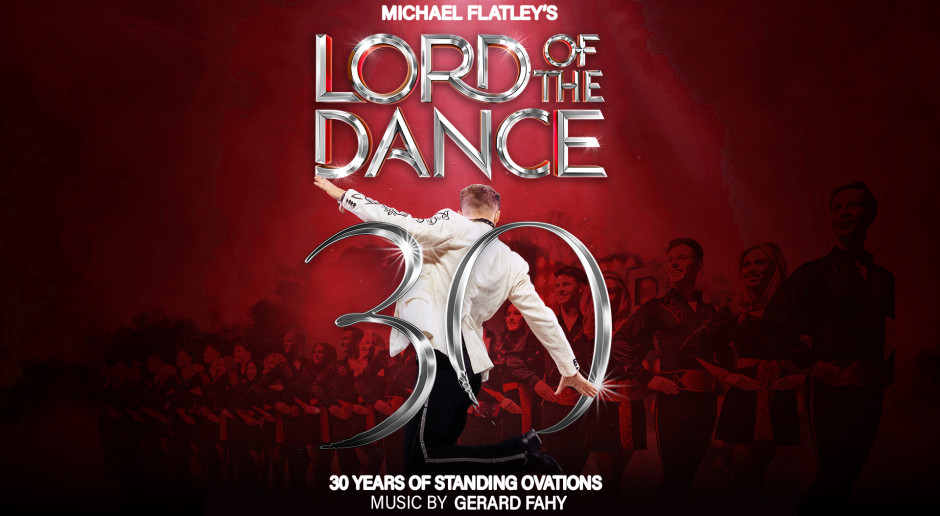Lord of the Dance | 30th Anniversary Tour