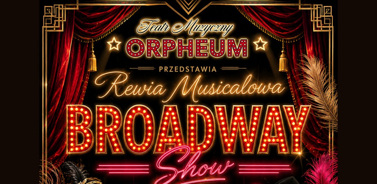 BROADWAY SHOW