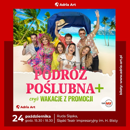HONEYMOON TRIP + OR HOLIDAY WITH PROMOTION - comedy show