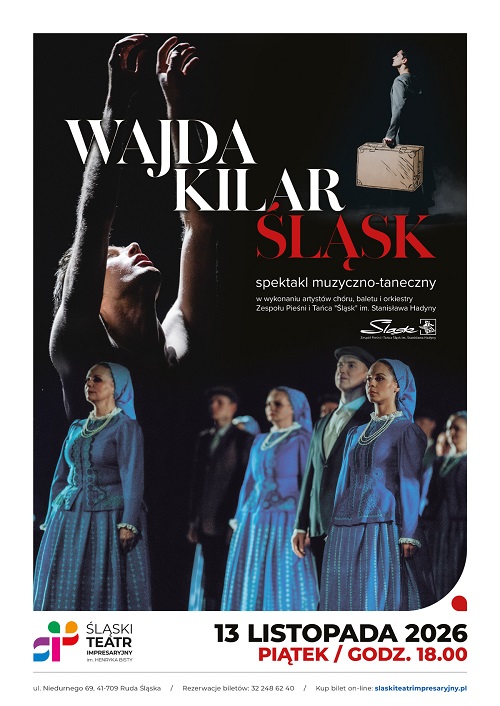 WAJDA KILAR SILESIA - musical and dance performance