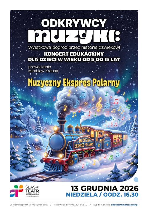 DISCOVERERS OF MUSIC - “Musical Polar Express” - educational concert for children from 5 to 15 years