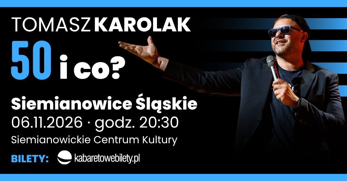 Tomasz Karolak Stand Up - 50 i co?