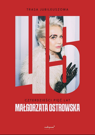 Małgorzata Ostrowska - 45 years: jubilee concert
