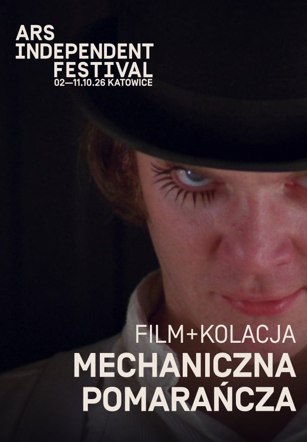 “Mechanical Orange” - movie + dinner
