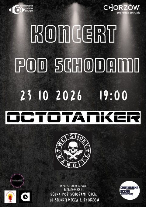 Chorzów Alternative Stage in the Stage under the Stairs - Concert under the Stairs OCTOTANKER AND WET STICKY BANDITS