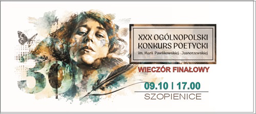 Final of the 30th National Poetry Competition named after M. Pawlikowska-Jasnorzewska
