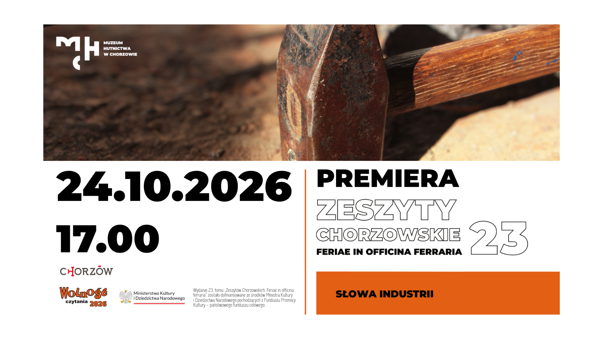 WORDS OF INDUSTRY — THE PREMIERE OF THE 23RD VOLUME OF “ZESZYTY CHORZOWSKI. FERIE IN OFFICINA FERRARIA”
