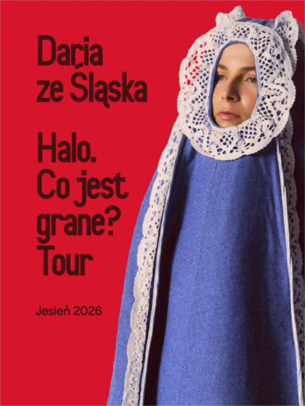 Daria ze Śląska – Halo. Co jest grane? Tour