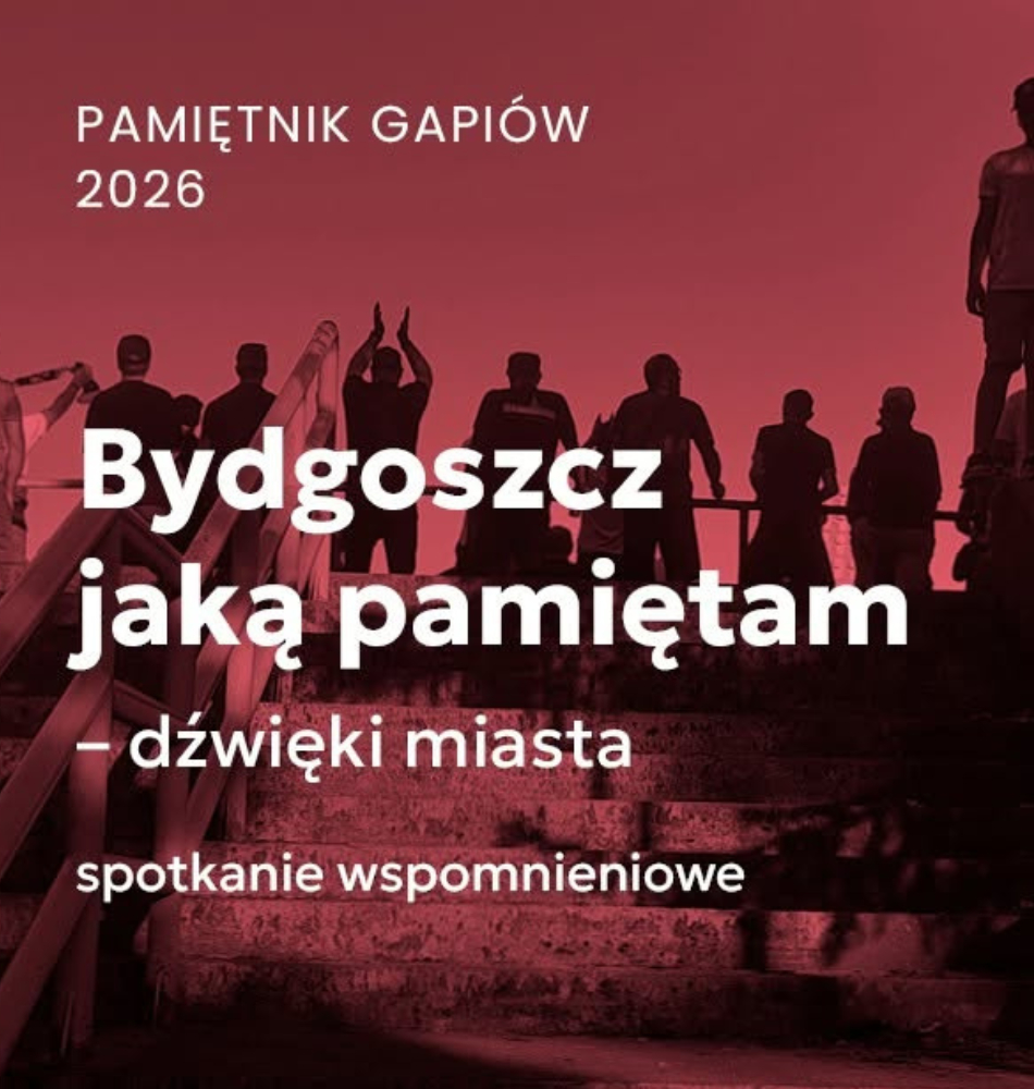 „Bydgoszcz jaką pamiętam – dźwięki miasta” – spotkanie wspomnieniowe