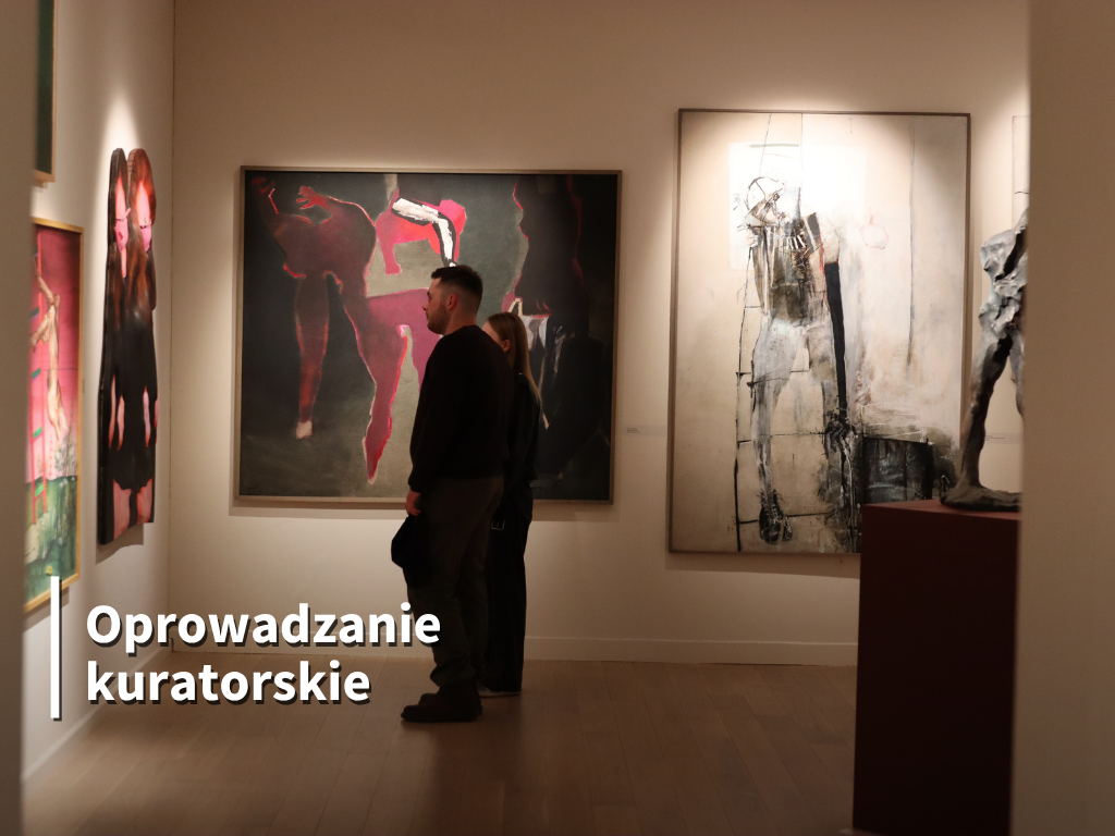„Obrazy nie-/rzeczywistości. Między fikcją a rzeczywistością”. Oprowadzanie kuratorskie