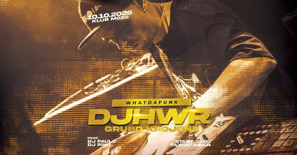 What Da Funk X DJ HWR