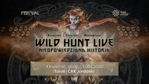 Wild Hunt Live: An Untold Story