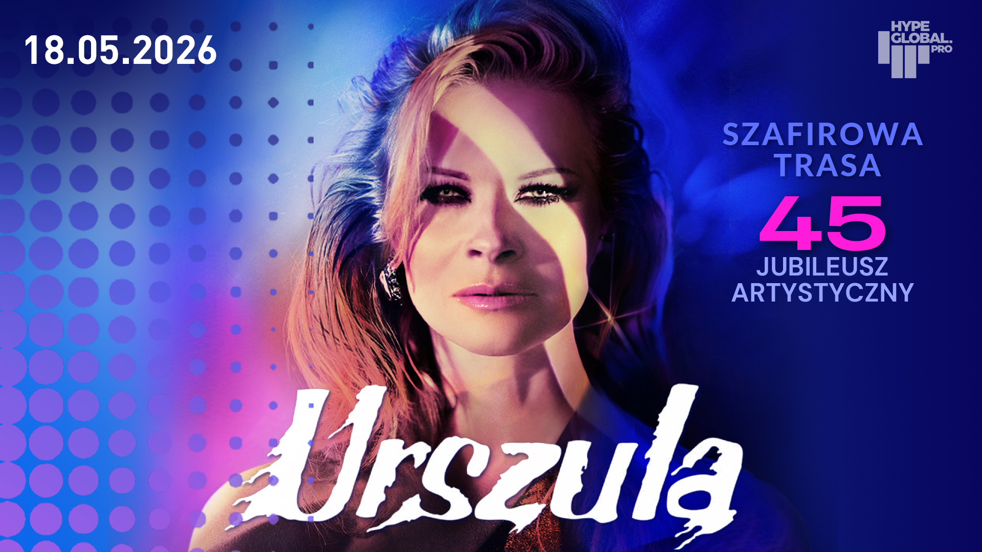 URSZULA — Sapphire Route. 45th Artistic Jubilee