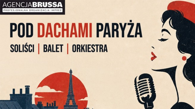 Pod Dachami Paryża 2 – koncert muzyki francuskiej
