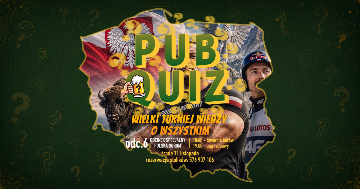 PUBQUIZ (episode 6) — special episode: POLAND GUROM! The Great Tournament of Knowledge of Everything!