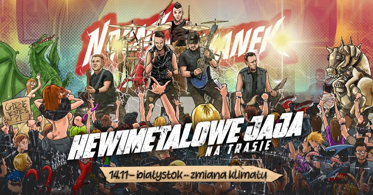 Nocny Kochanek / trasa „Hewimetalowe Jaja”