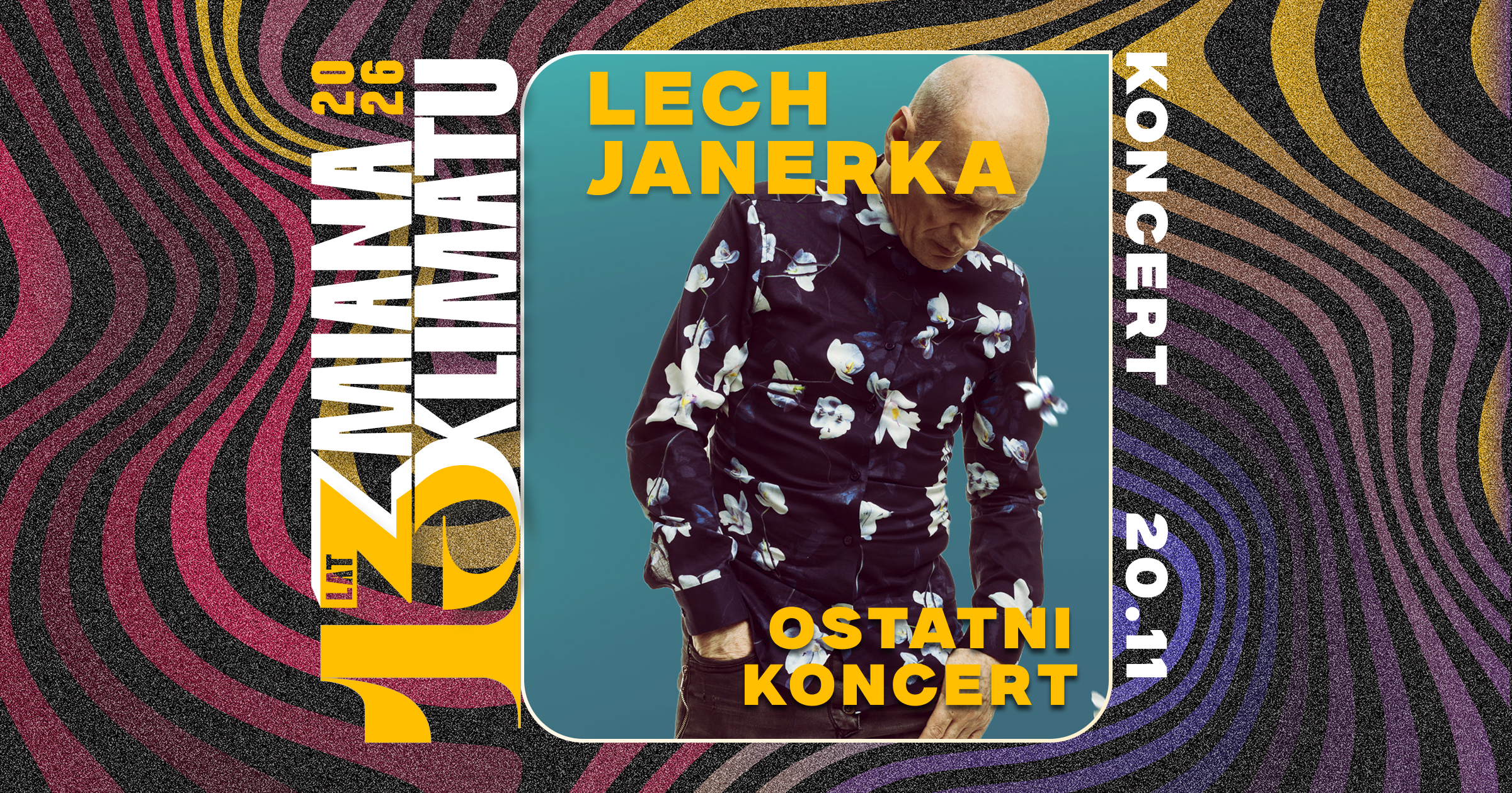 Lech Janerka/LAST CONCERT IN BIALYSTOK