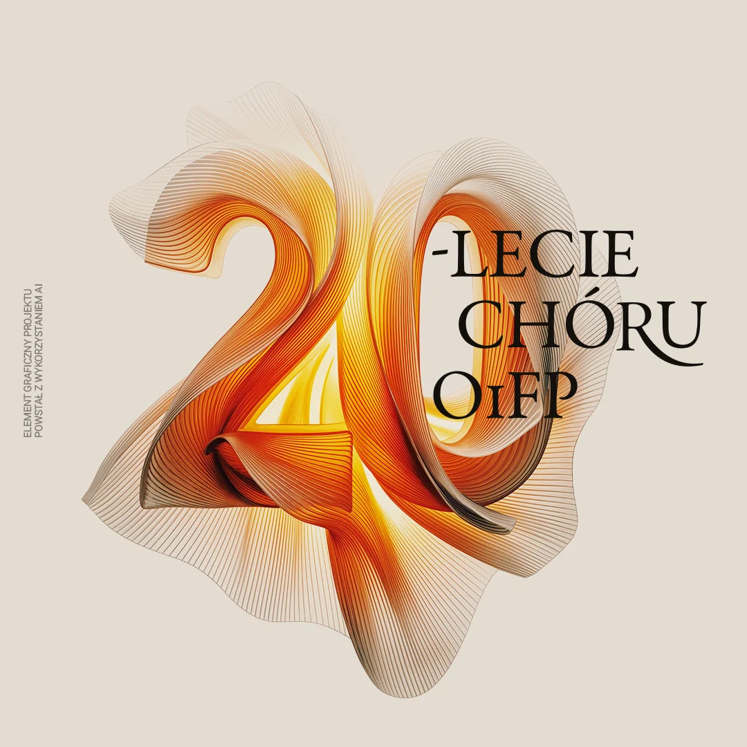Jubileusz 20-lecia Chóru Opery i Filharmonii Podlaskiej