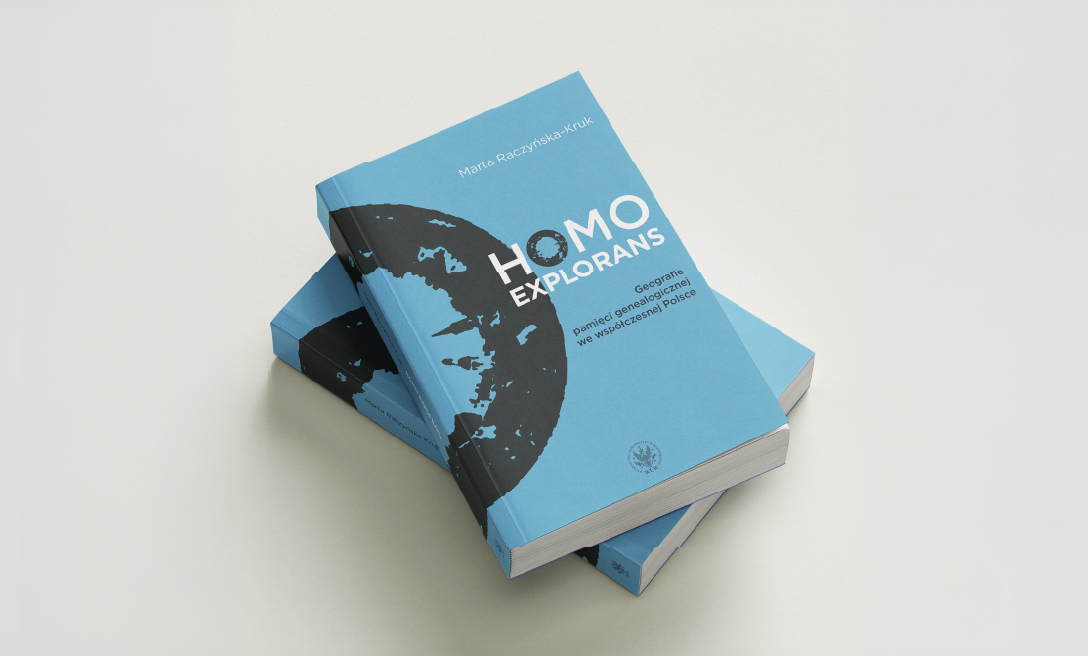Homo Explorans. Geographies of Genealogical Memory in Contemporary Poland