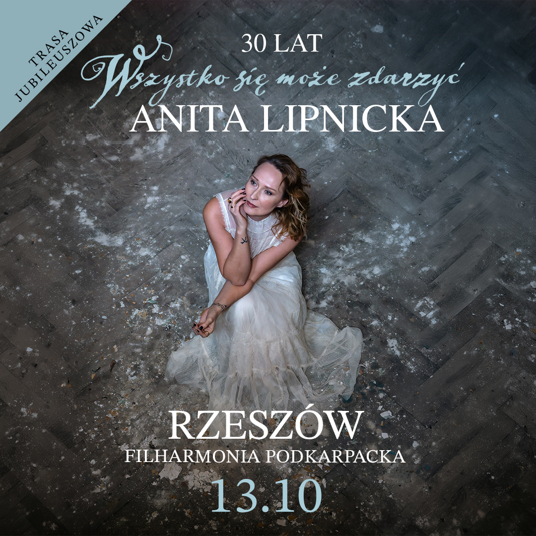 Anita Lipnicka - Jubilee tour: 30 years “Anything can happen”
