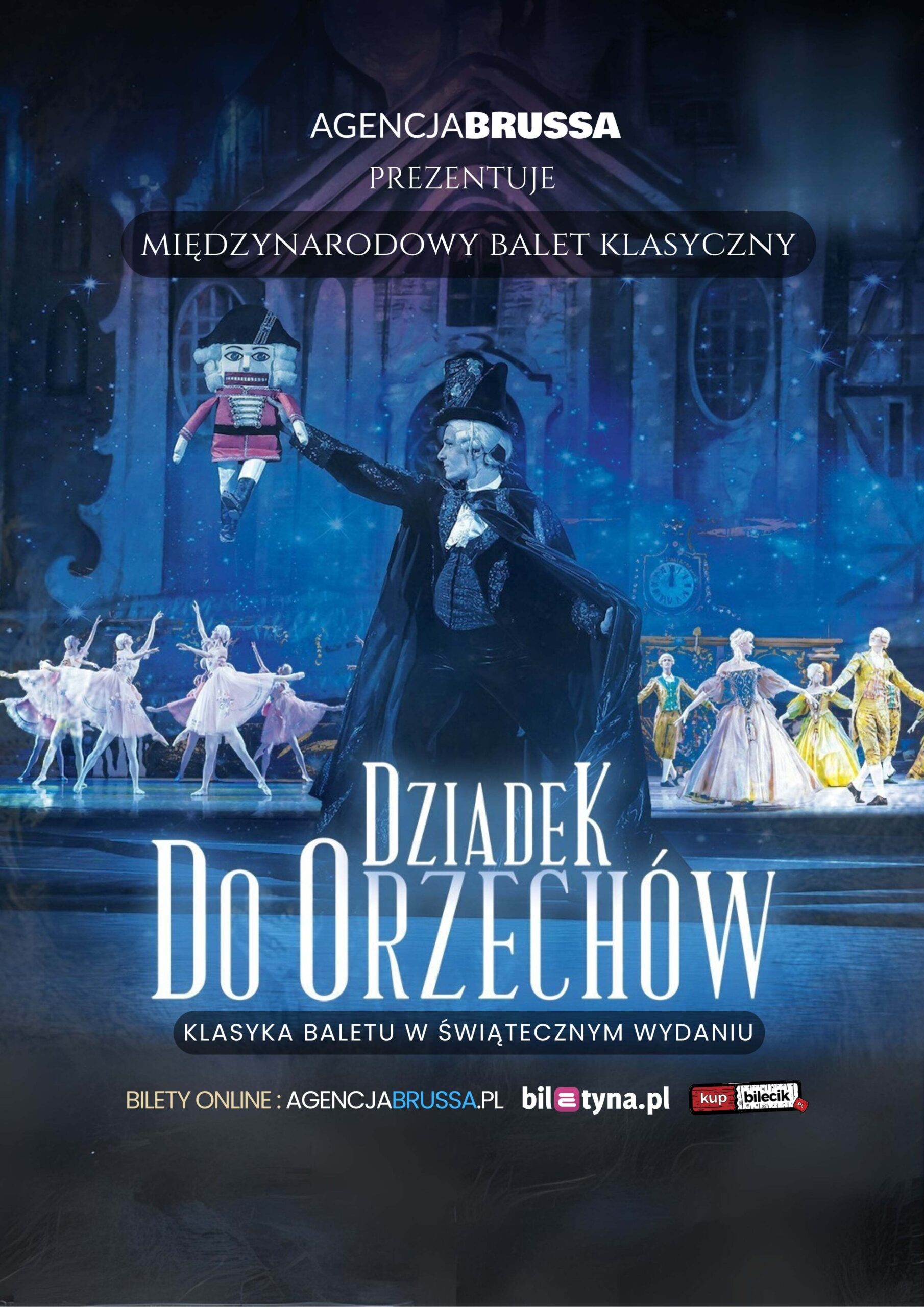 DZIADEK DO ORZECHÓW – Balet