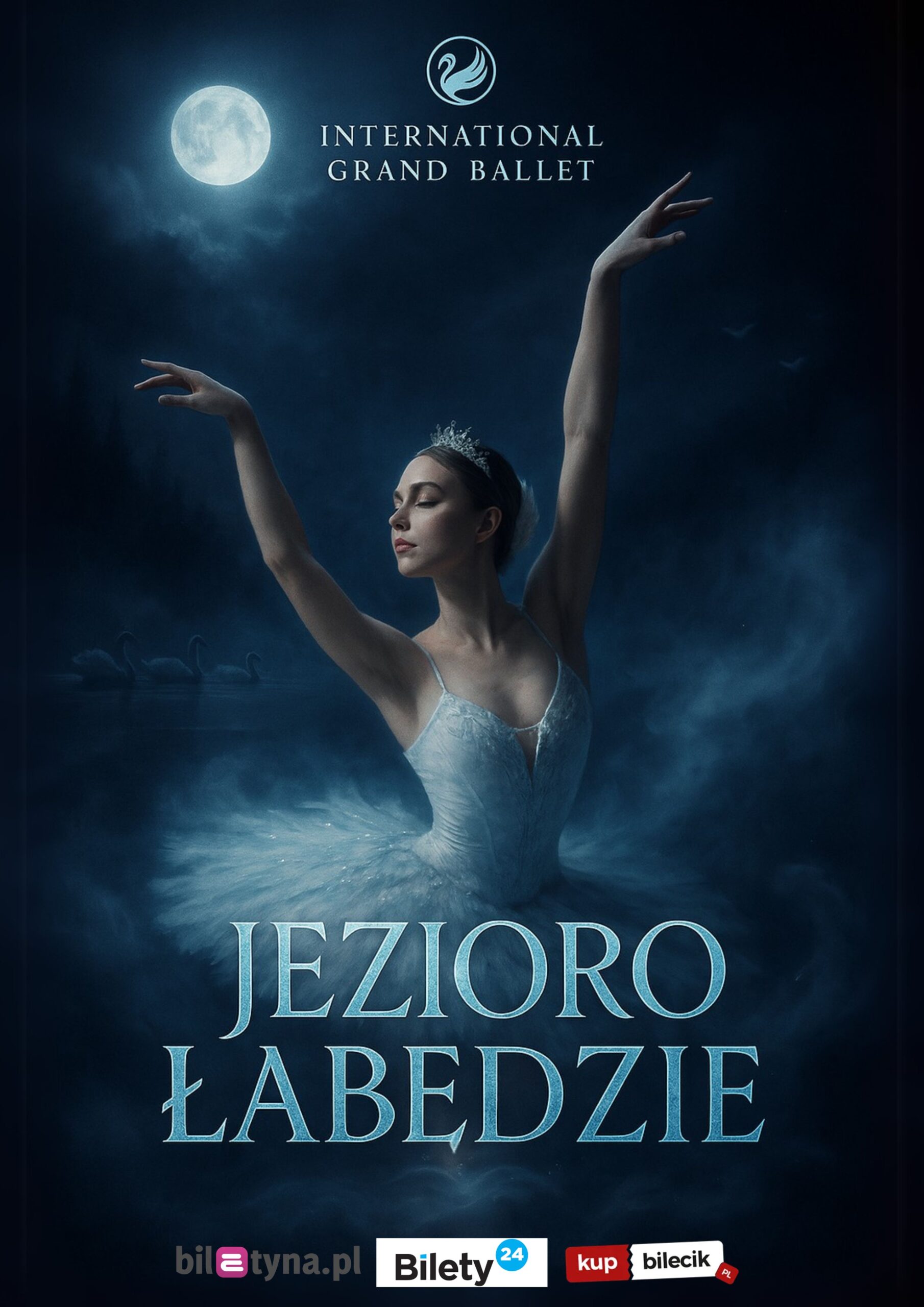 International Grand Ballet — Swan Lake For the first time in Rzeszów!