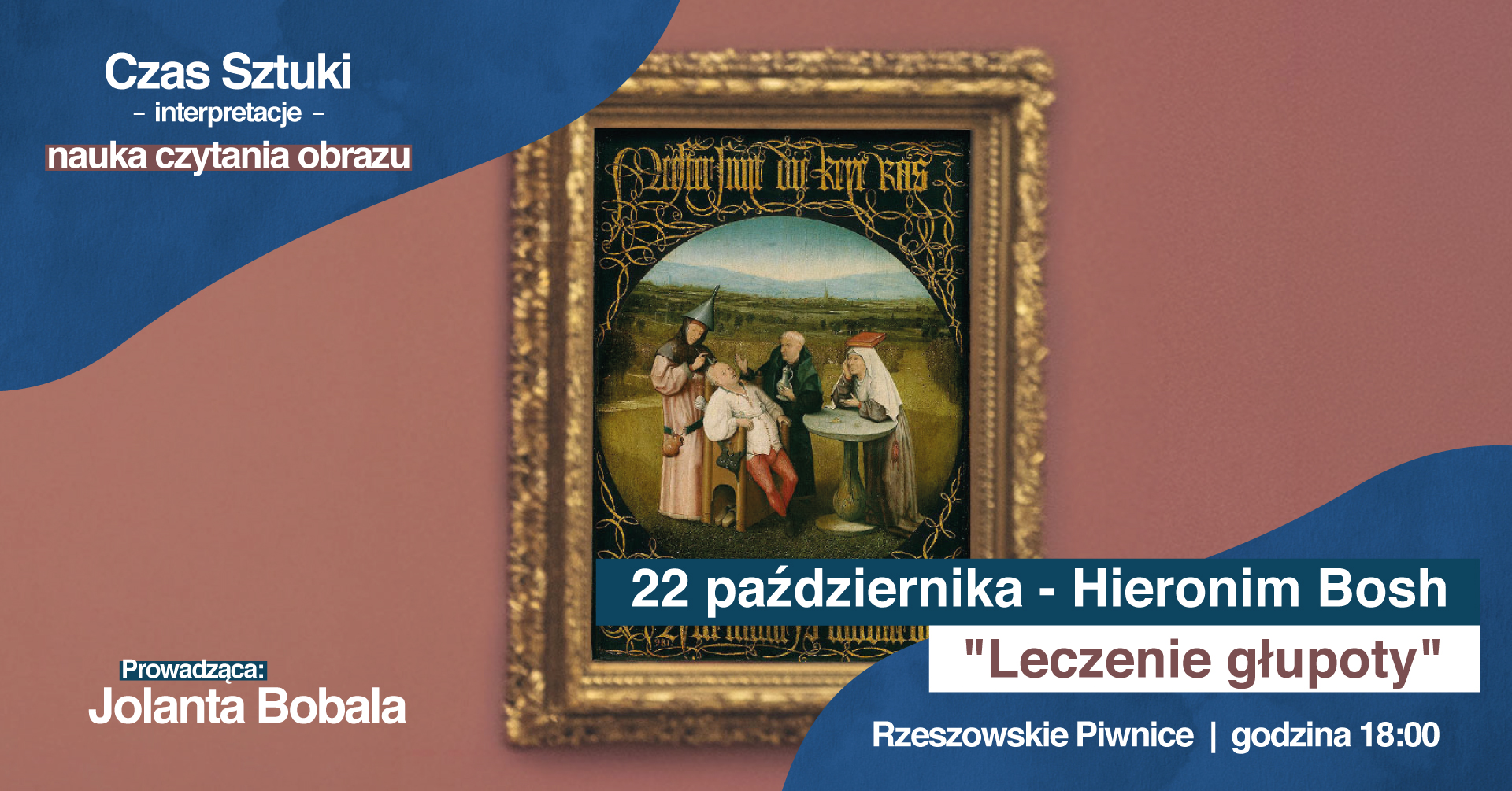 "Leczenie głupoty" | Czas sztuki – interpretacje. Nauka czytania obrazów