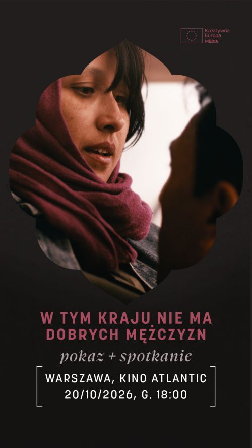 W tym kraju nie ma dobrych mężczyzn + spotkanie
