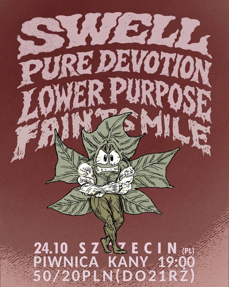 Swell + Pure Devotion + Lower Purpose + faintsmile:/