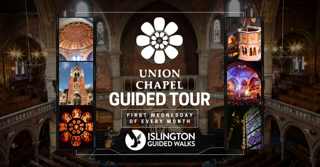 Union Chapel Guided Tour | February 2027