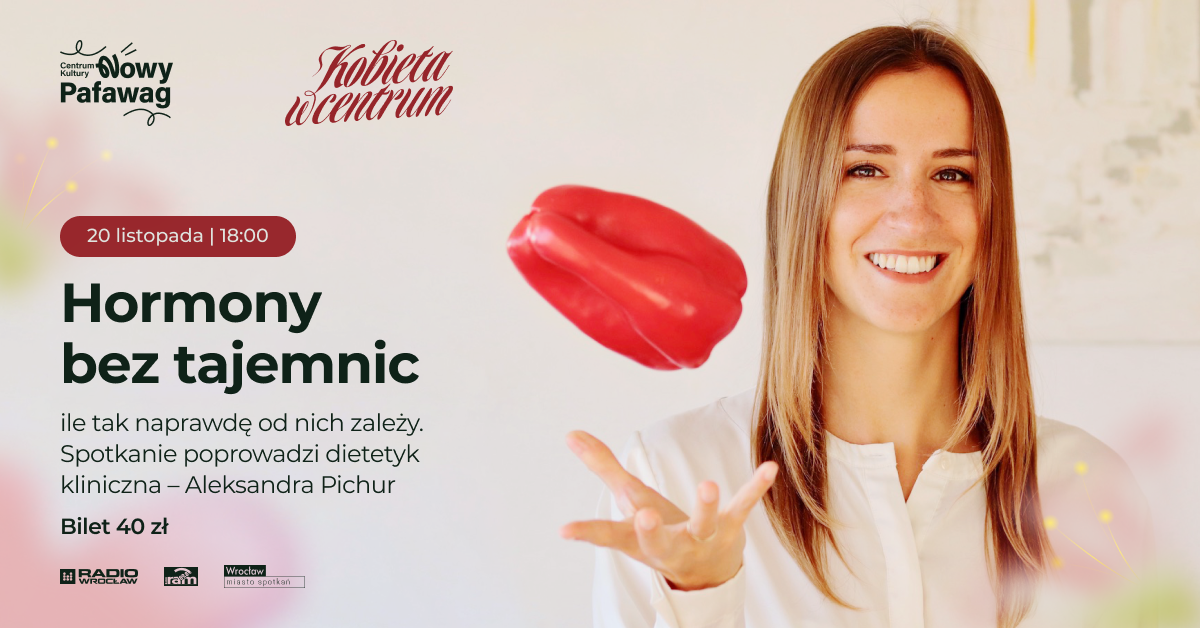 Hormony bez tajemnic | Kobieta w Centrum