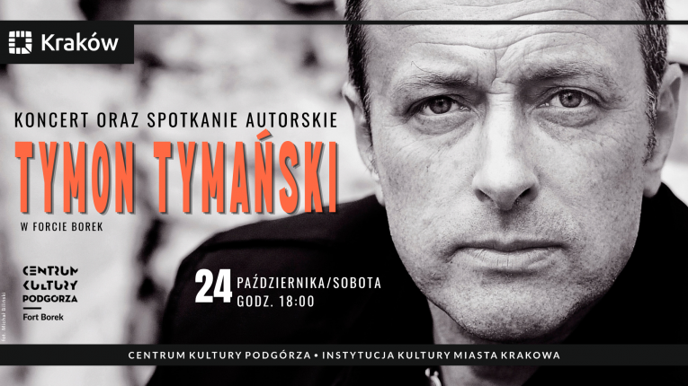 Tymon Tymański w Forcie Borek - koncert oraz spotkanie autorskie